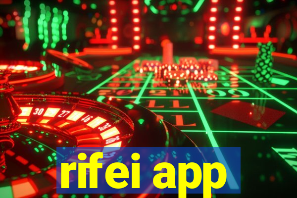 rifei app