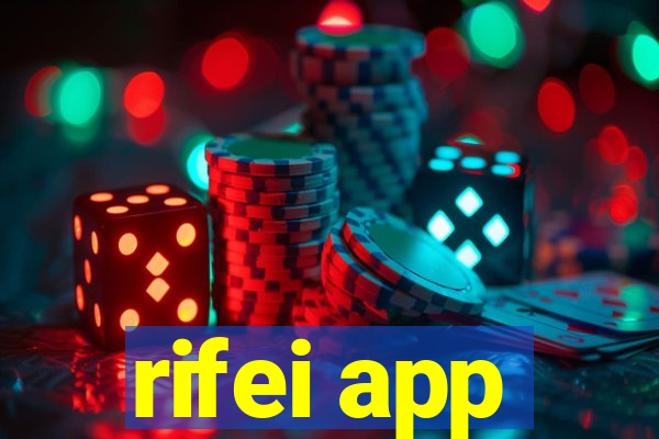 rifei app