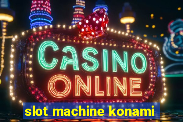 slot machine konami