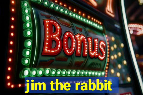 jim the rabbit