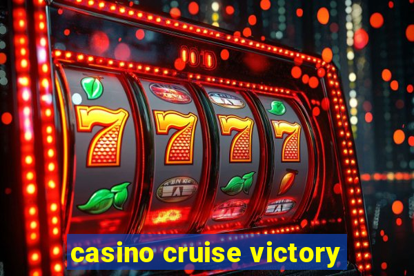 casino cruise victory