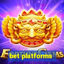 bet platforms