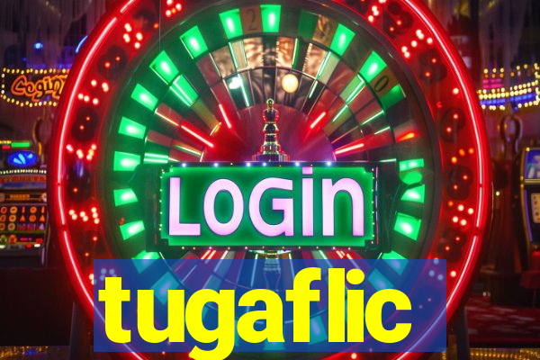 tugaflic