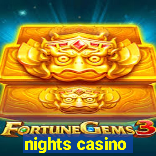 nights casino