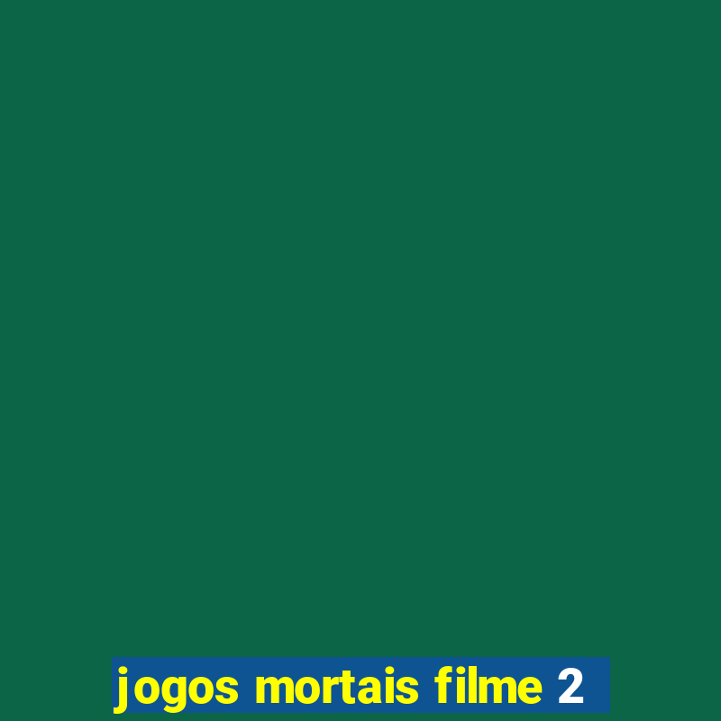 jogos mortais filme 2