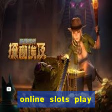 online slots play for real money