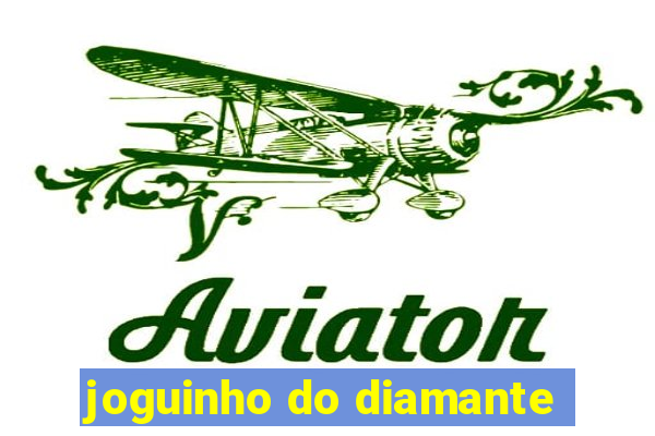 joguinho do diamante