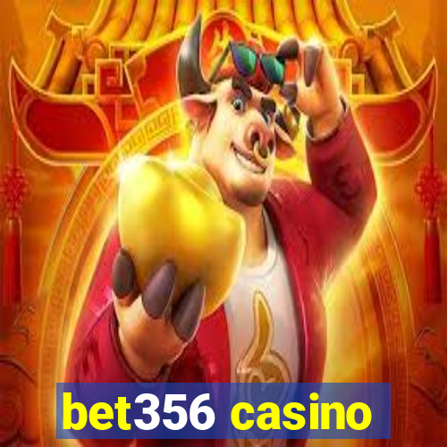 bet356 casino