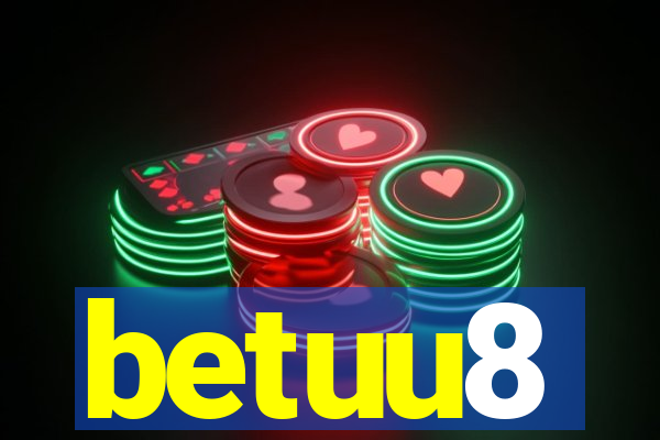 betuu8