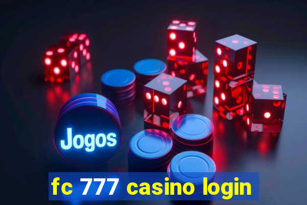 fc 777 casino login