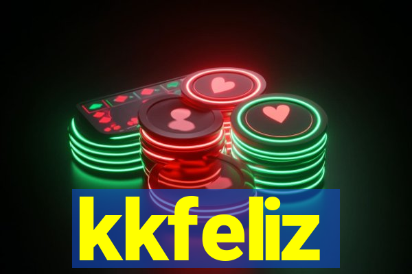 kkfeliz