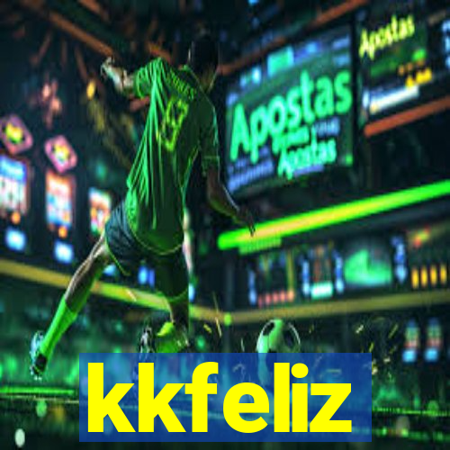 kkfeliz