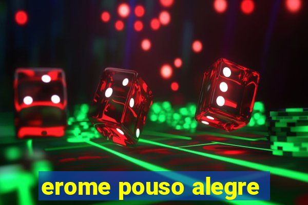 erome pouso alegre