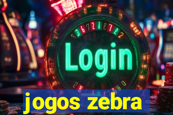 jogos zebra