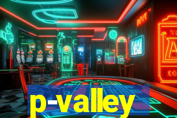 p-valley