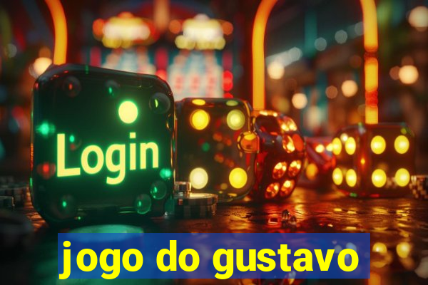 jogo do gustavo