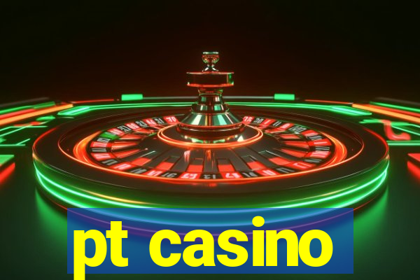 pt casino