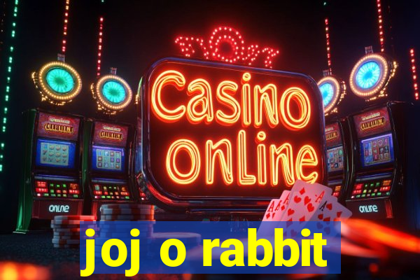 joj o rabbit