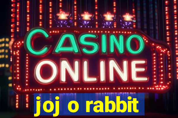 joj o rabbit