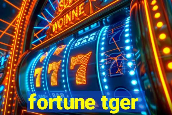 fortune tger