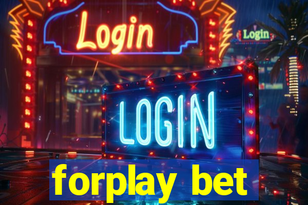 forplay bet