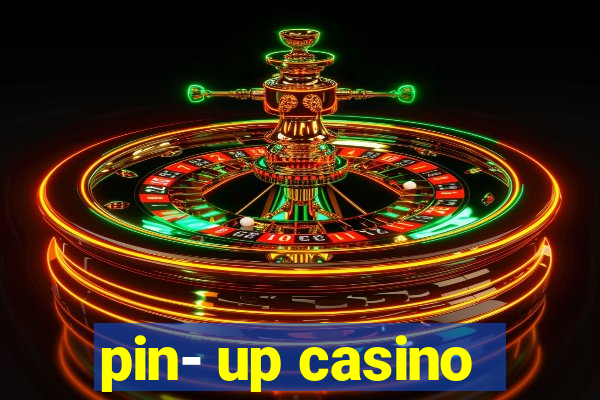 pin- up casino