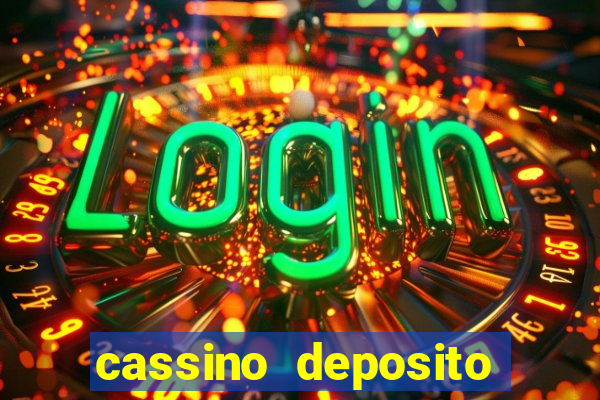 cassino deposito minimo 1 real