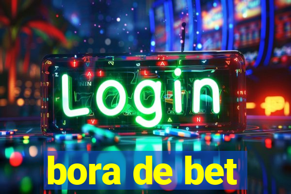 bora de bet