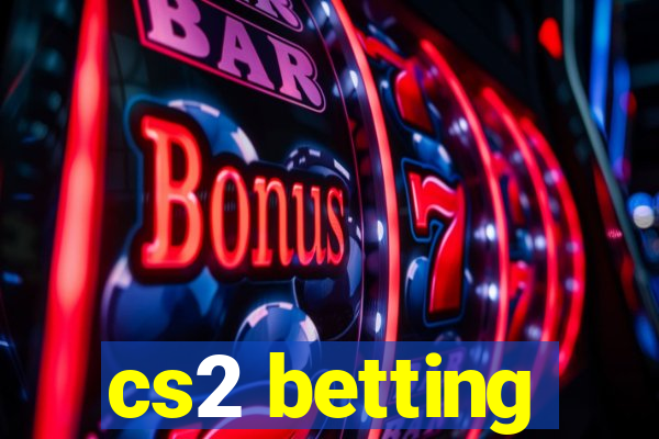 cs2 betting