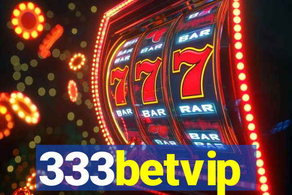 333betvip