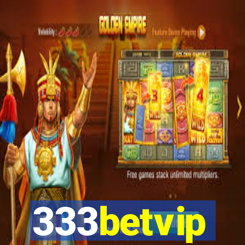 333betvip