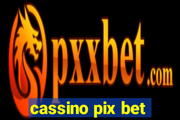 cassino pix bet