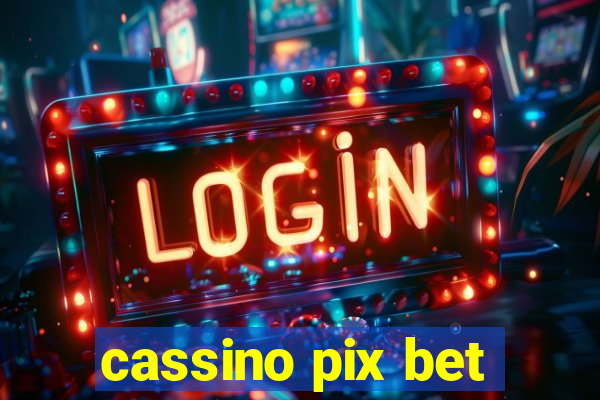 cassino pix bet