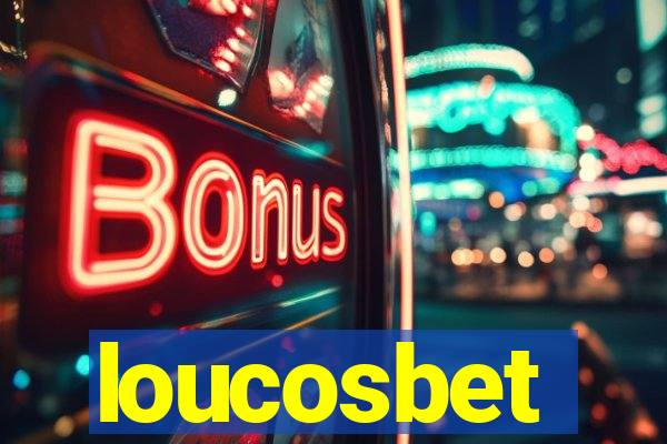 loucosbet