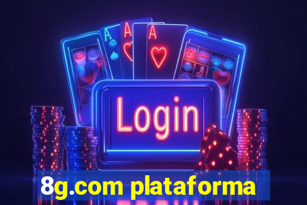 8g.com plataforma