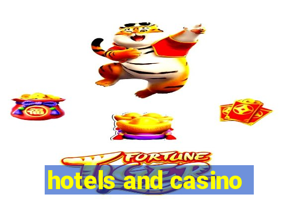 hotels and casino