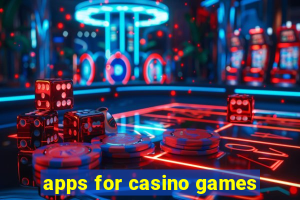 apps for casino games