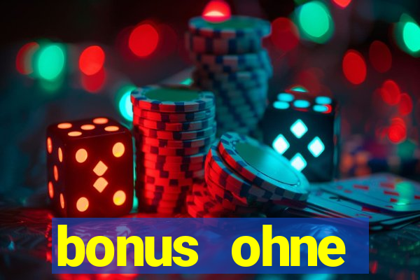 bonus ohne einzahlung casino 2024