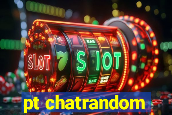 pt chatrandom