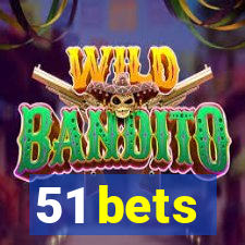 51 bets