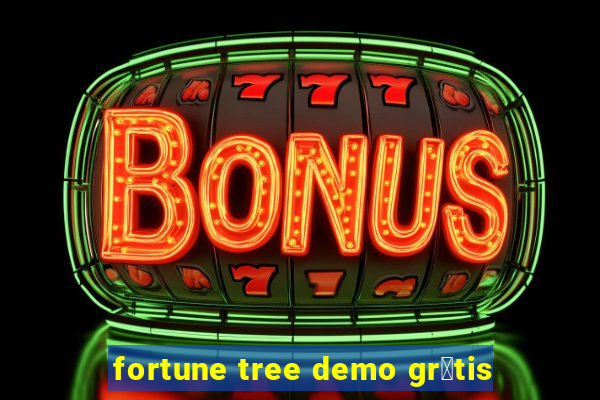 fortune tree demo gr谩tis