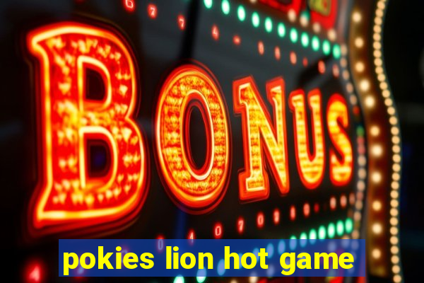 pokies lion hot game