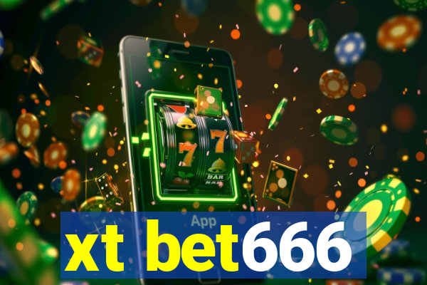 xt bet666