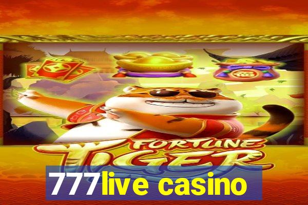 777live casino