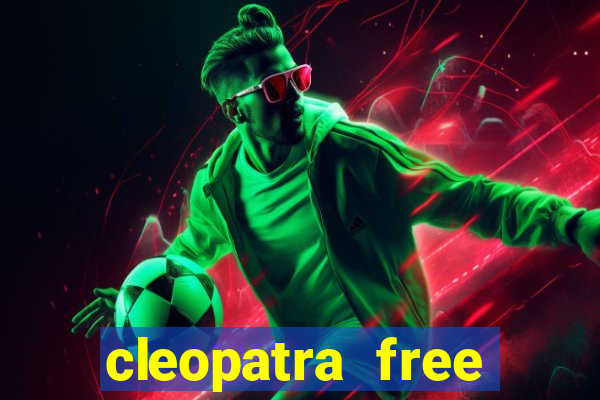 cleopatra free online slot games