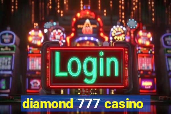 diamond 777 casino