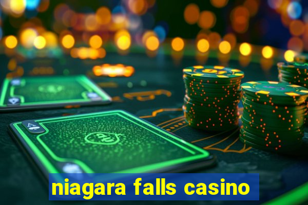 niagara falls casino