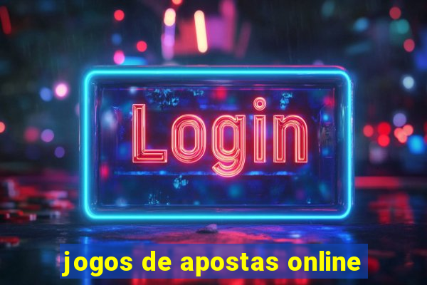 jogos de apostas online