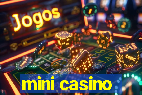 mini casino