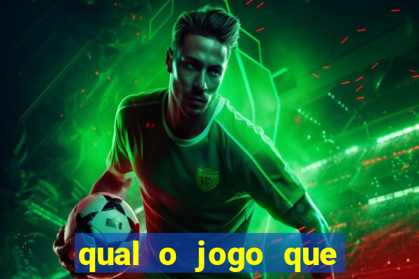 qual o jogo que está dando dinheiro